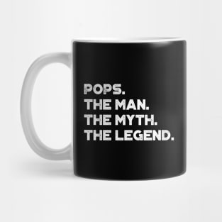 Pops The Man The Myth The Legend White Funny Father's Day Mug